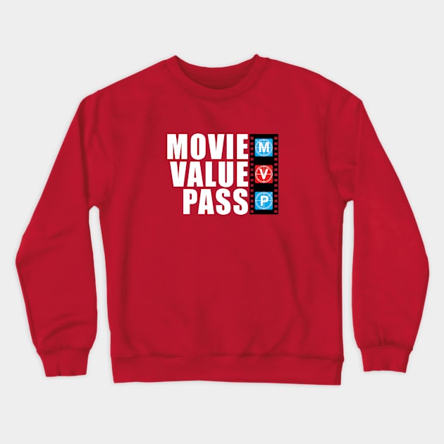 Movie Value Pass MVP Retro Crewneck Sweatshirt by TreemanMorse